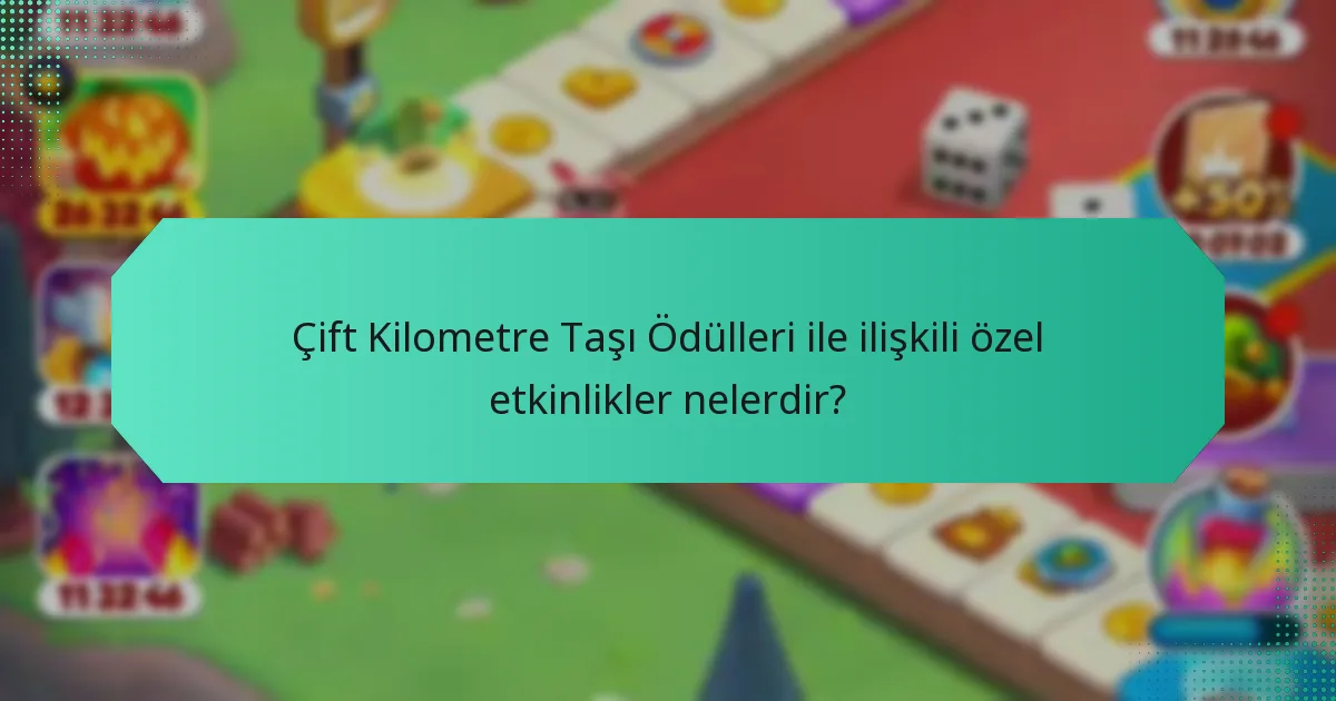 Çift Kilometre Taşı Ödülleri ile ilişkili özel etkinlikler nelerdir?
