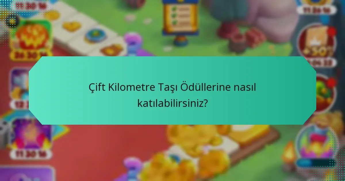 Çift Kilometre Taşı Ödüllerine nasıl katılabilirsiniz?