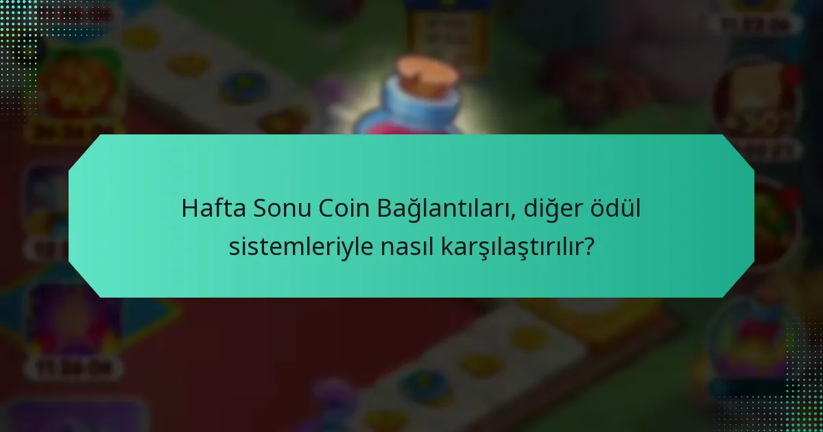 Hafta Sonu Coin Bağlantıları, diğer ödül sistemleriyle nasıl karşılaştırılır?