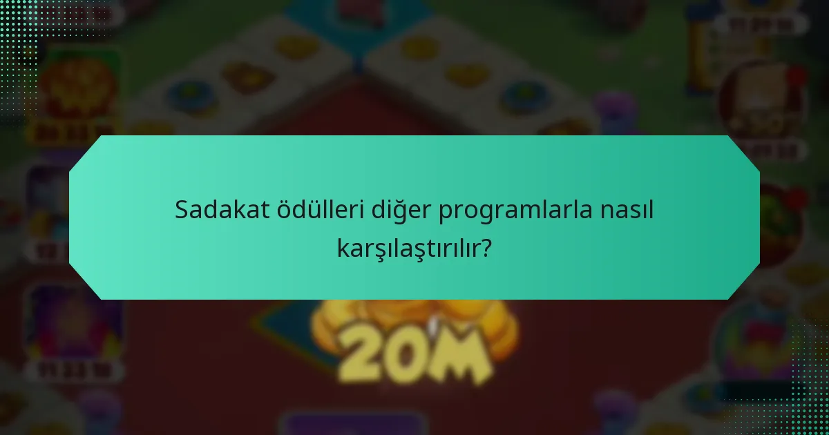 Sadakat ödülleri diğer programlarla nasıl karşılaştırılır?